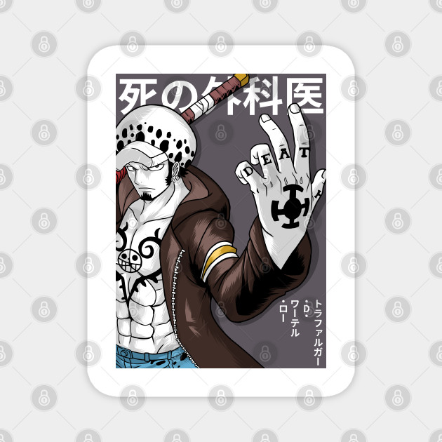 Trafalgar Law Trafalgar Law Magnet Teepublic
