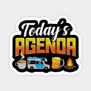 Today's Agenda Funny RV Camping Lovers Gifts For Camper Magnet