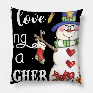 I Love Being A Teacher Christmas Pillow