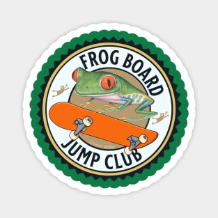 Cute and funny frog riding a skateboard for this red eyed tree frog is in the jump club tee Magnet