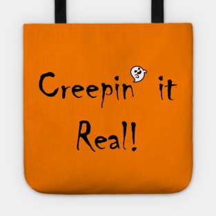 Creepin' It Real! Tote