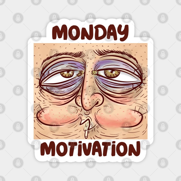 MONDAY MOTIVATION Sarcastic Magnet by pixelatedidea