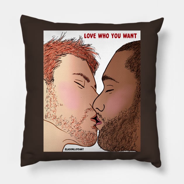 Love Who You Want Pillow by JasonLloyd