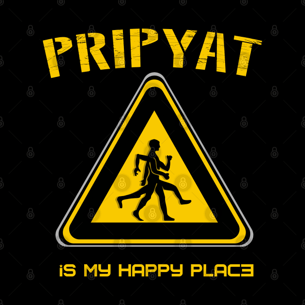 Pripyat is my happy place by VinagreShop