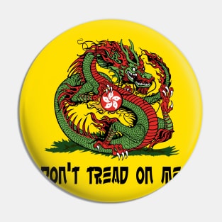 Don't Tread On Me (Hong Kong) Pin