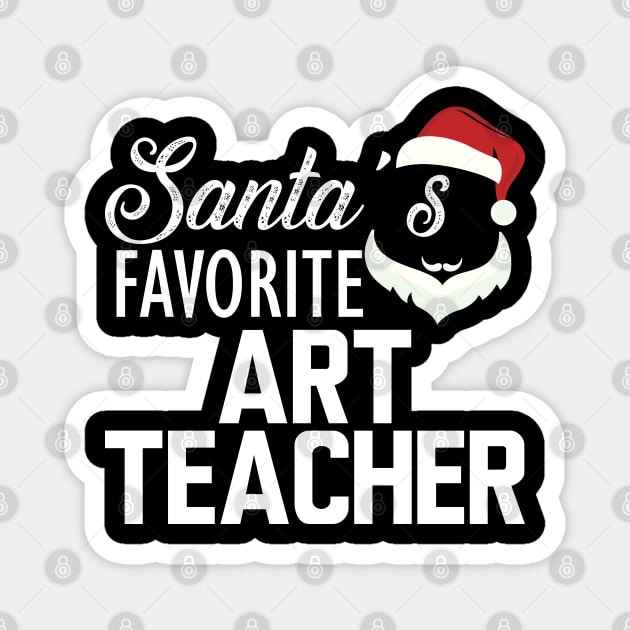 Art Teacher - Santa's favorite art teacher Magnet by KC Happy Shop