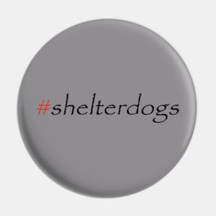 #shelterdogs Pin