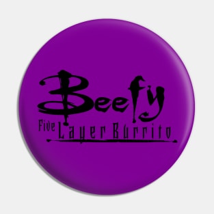 Beefy Five Layer - Black Pin