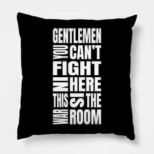 You Can't Fight In Here Pillow