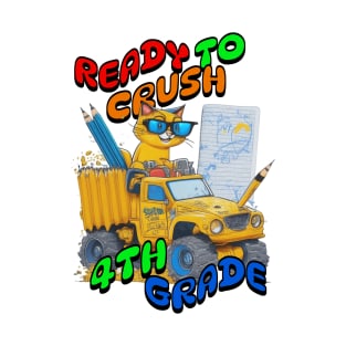 4th Grade Ready to Crush 4th Grade T-Shirt