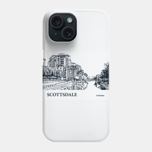 Scottsdale - Arizona Phone Case