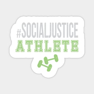 #SocialJustice Athlete - Hashtag for the Resistance Magnet