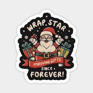 Wrap star improving gifts since forever Magnet