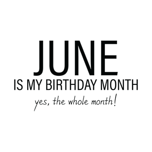 June My Birthday Month, June Birthday Shirt, Birthday Gift Unisex, Gemini and Cancer Birthday, Girl and Boy Gift, June Lady and Gentleman Gift, Women and Men Gift T-Shirt