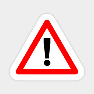Warning Symbol Sign in Red Triangle and Black Exclamation Magnet