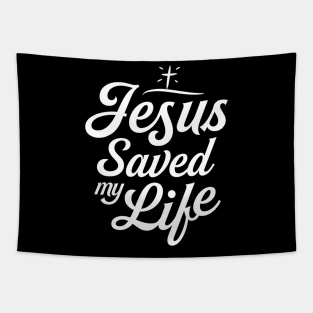 Jesus Saved My Life Tapestry