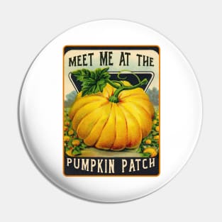 Meet Me At The Pumpkin Patch Pin