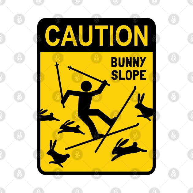 Ski Warning Sign | CAUTION: Bunny Slope by Coffee Squirrel