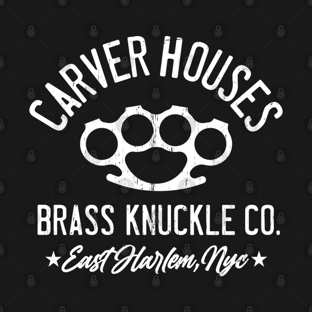 Carver Houses Brass Knuckles Carver Houses East Harlem Nyc TShirt