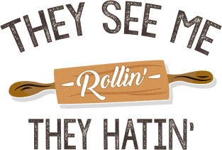 They See Me Rollin' - They Hatin' / Funny Chef Design Magnet