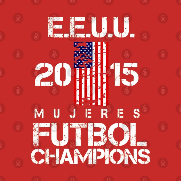 EEUU 2015 Mujeres Futbol Champions by heliconista