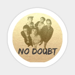 no doubt Magnet