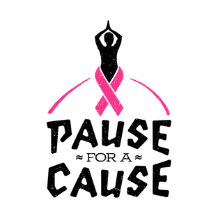 Pause for a Cause Zen Breast Cancer Awareness gift T Shirt T-Shirt