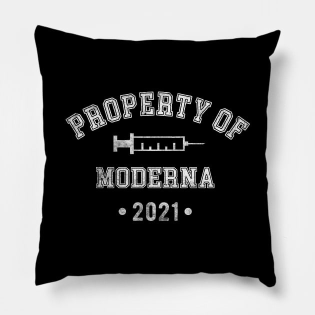 Team Property Of Moderna Vaccinated Vaccines Save Lives Pillow by TeeA