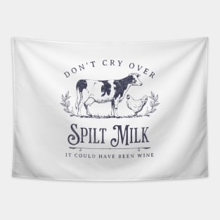 Dont cry over spilt milk Tapestry