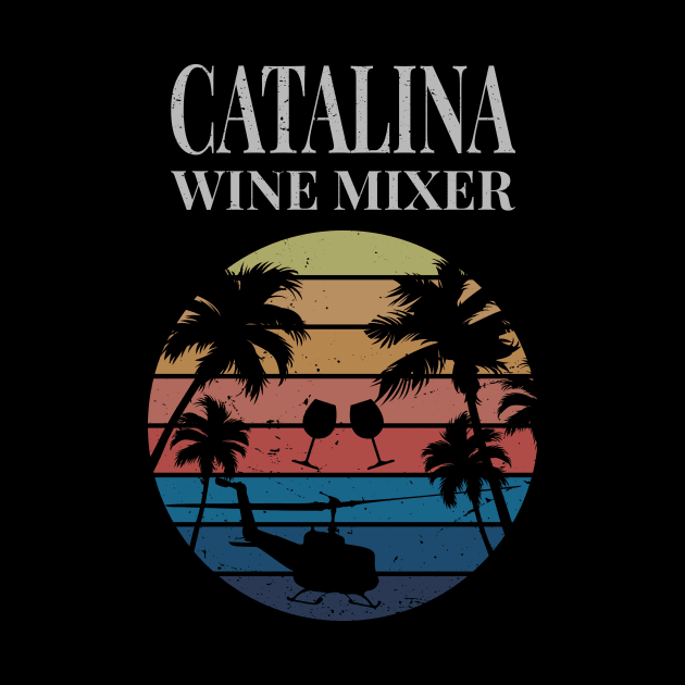 Catalina Wine Mixer by Mollie