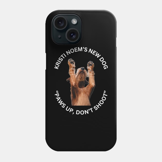 Kristi Noem Puppy Killer Phone Case by TeesForThee