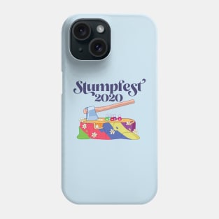 Stumpfest 2020 Phone Case
