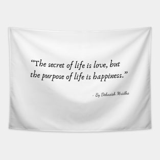 A Quote about Life by Debasish Mridha Tapestry