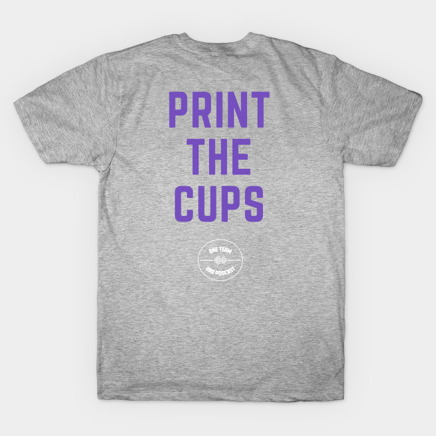 Disover Print The Cups - Lsu - T-Shirt