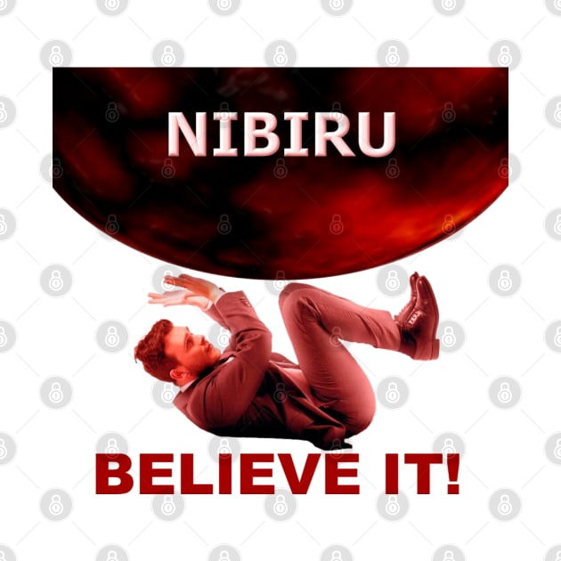 Nibiru - Believe It! by 77777R