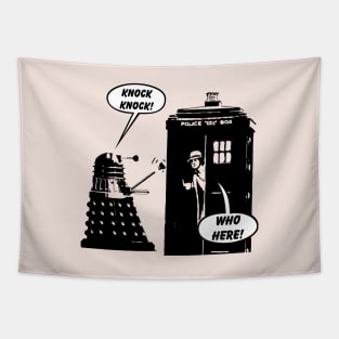 Doctor Who Exterminates Another Knock Knock Joke! Tapestry