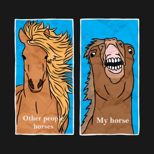 My Funny Horse Meme Comic T-Shirt