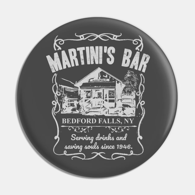 Martini's Bar - It's A Wonderful Life Pin by Bigfinz