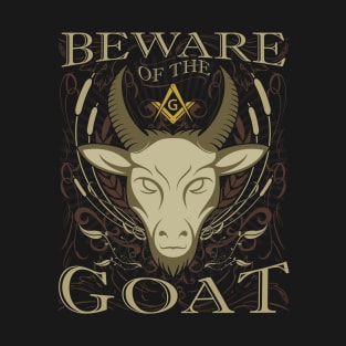 Beware of the Goat Masonic Freemason T-Shirt