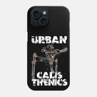 Urban Calisthenics Phone Case