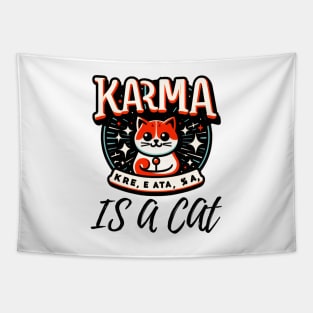 Karma Is A Cat My Buddy Tapestry