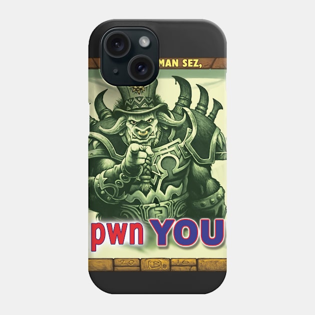 I pwn YOU! - Bisonian Bull Style Phone Case by BeveridgeArtworx