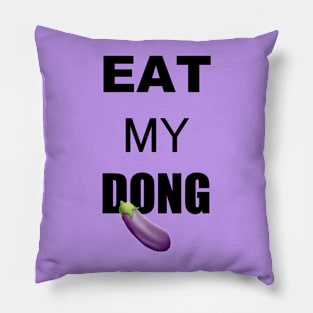 EAT MY D-- Eggplant Pillow