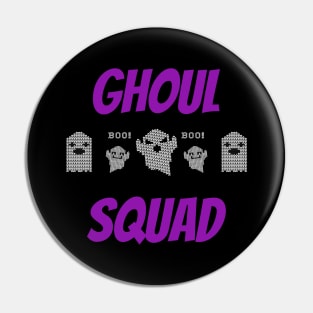 Ghoul Squad Pin