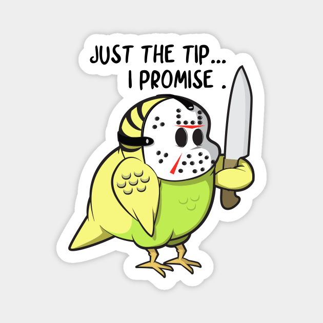 jason mask Parakeet "just the tip" Magnet by CoySoup