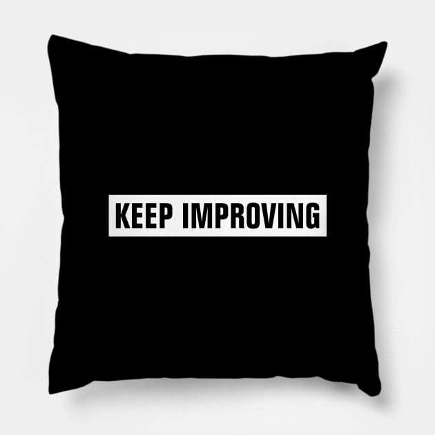 Keep Improving - White Rectangle Pillow by SpHu24