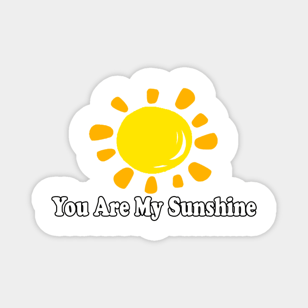 You are My Sunshine -  Mommy and Me Shirt | Mom and Baby Shirts | Matching Shirts | Girl Mommy and Me | Girl Mom Shirt Magnet by hardworking