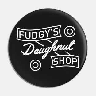 Fudgy's Doughnut Shop! Pin