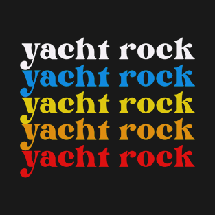YACHT ROCK Retro Faded-Style Typography Design T-Shirt