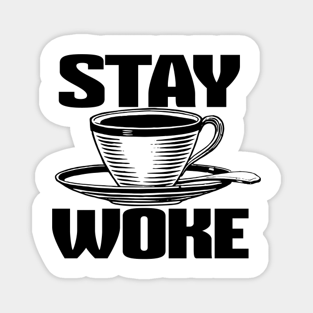 Stay Woke Magnet by alexp01